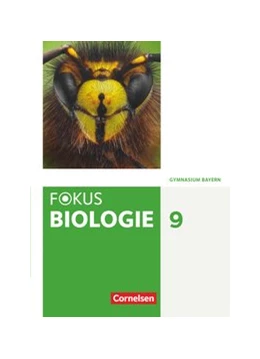 Abbildung von Farr / Freiman | Fokus Biologie - Neubearbeitung - Gymnasium Bayern - 9. Jahrgangsstufe | 1. Auflage | 2021 | beck-shop.de