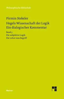 Abbildung von Stekeler | Hegels Wissenschaft der Logik. Ein dialogischer Kommentar | 1. Auflage | 2022 | 692 | beck-shop.de