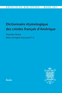 Abbildung von Bollée / Fattier | Dictionnaire étymologique des créoles français d’Amérique | 1. Auflage | 2018 | beck-shop.de