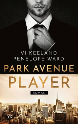 Abbildung von Keeland / Ward | Park Avenue Player | 1. Auflage | 2020 | beck-shop.de