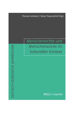 Abbildung von Gutmann / Tsopurashvili | Menschenrechte und Menschenwürde im kulturellen Kontext | 1. Auflage | 2021 | beck-shop.de