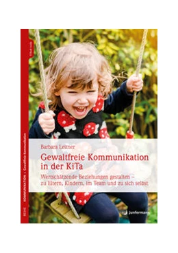Abbildung von Leitner | Gewaltfreie Kommunikation in der KiTa | 1. Auflage | 2020 | beck-shop.de