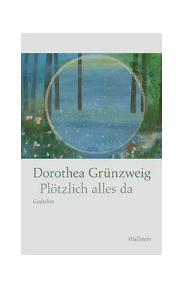 Abbildung von Grünzweig | Plötzlich alles da | 1. Auflage | 2020 | beck-shop.de
