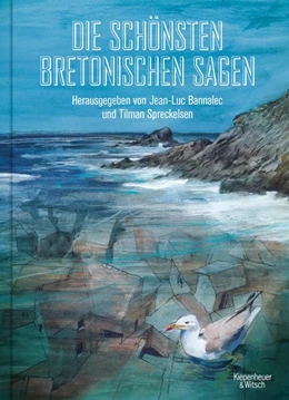 Abbildung von Bannalec / Spreckelsen | Die schönsten bretonischen Sagen | 1. Auflage | 2020 | beck-shop.de