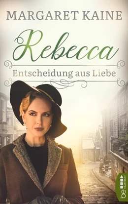 Abbildung von Kaine | Rebecca - Entscheidung aus Liebe | 1. Auflage | 2020 | beck-shop.de