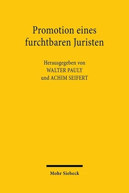 Abbildung von Pauly / Seifert | Promotion eines furchtbaren Juristen | 1. Auflage | 2020 | beck-shop.de