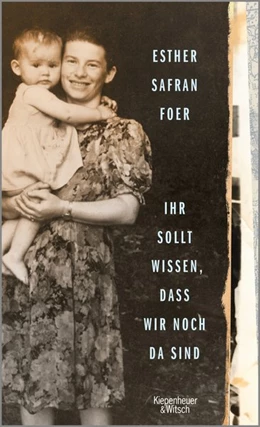 Abbildung von Foer | Ihr sollt wissen, dass wir noch da sind | 1. Auflage | 2020 | beck-shop.de