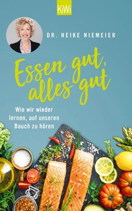 Abbildung von Niemeier | Essen gut, alles gut | 1. Auflage | 2020 | beck-shop.de