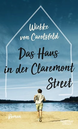 Abbildung von Carolsfeld | Das Haus in der Claremont Street | 1. Auflage | 2020 | beck-shop.de