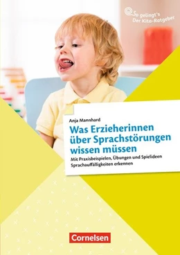 Abbildung von Mannhard | So gelingt's - Der Kita-Ratgeber - Sprache & Literacy / Was Erzieherinnen über Sprachstörungen wissen müssen | 1. Auflage | 2019 | beck-shop.de