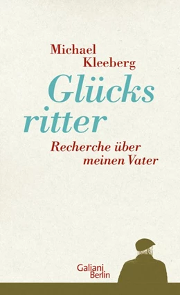 Abbildung von Kleeberg | Glücksritter | 1. Auflage | 2020 | beck-shop.de