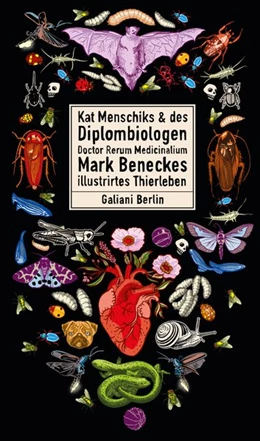 Abbildung von Benecke / Menschik | Kat Menschiks und des Diplom-Biologen Doctor Rerum Medicinalium Mark Beneckes Illustrirtes Thierleben | 1. Auflage | 2020 | beck-shop.de