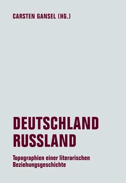 Abbildung von Gansel | DEUTSCHLAND / RUSSLAND | 1. Auflage | 2020 | beck-shop.de