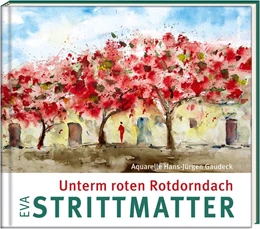 Abbildung von Strittmatter | Unterm roten Rotdorndach | 1. Auflage | 2020 | beck-shop.de