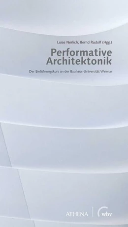 Abbildung von Rudolf / Nerlich | Performative Architektonik | 1. Auflage | 2020 | beck-shop.de