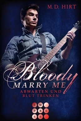 Abbildung von Hirt | Bloody Marry Me 5: Abwarten und Blut trinken | 1. Auflage | 2020 | beck-shop.de