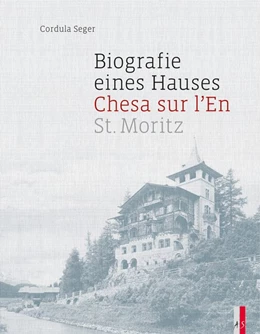 Abbildung von Seger | Chesa sur l'en | 1. Auflage | 2021 | beck-shop.de