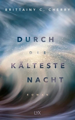 Abbildung von Cherry | Durch die kälteste Nacht | 1. Auflage | 2021 | beck-shop.de