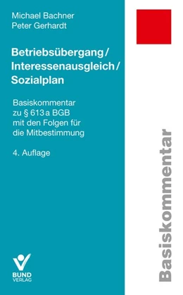 Abbildung von Bachner / Gerhardt | Betriebsübergang/Interessenausgleich/Sozialplan | 4. Auflage | 2020 | beck-shop.de