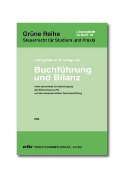 Abbildung von Falterbaum / Bolk | Buchführung und Bilanz. Lösungsheft zur 23. Auflage 2020 | 23. Auflage | 2020 | Band. Lösungsheft 10 | beck-shop.de