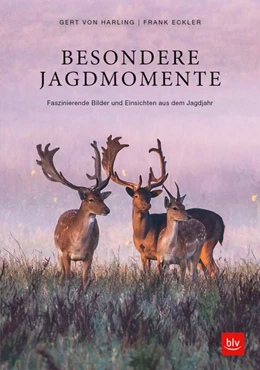 Abbildung von Harling | Besondere Jagdmomente | 1. Auflage | 2020 | beck-shop.de