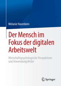 Abbildung von Hasenbein | Der Mensch im Fokus der digitalen Arbeitswelt | 1. Auflage | 2020 | beck-shop.de