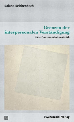 Abbildung von Reichenbach | Grenzen der interpersonalen Verständigung | 1. Auflage | 2020 | beck-shop.de