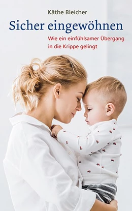 Abbildung von Bleicher | Sicher eingewöhnen | 1. Auflage | 2020 | beck-shop.de