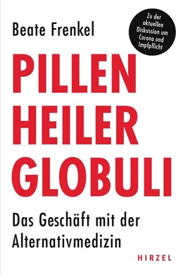 Abbildung von Frenkel | Pillen, Heiler, Globuli | 1. Auflage | 2020 | beck-shop.de