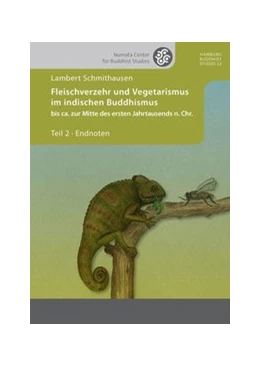 Abbildung von Schmithausen | Fleischverzehr und Vegetarismus im indischen Buddhismus bis ca. zur Mitte des ersten Jahrtausends n. Chr. | 1. Auflage | 2020 | 12 | beck-shop.de