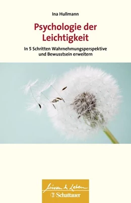 Abbildung von Hullmann | Psychologie der Leichtigkeit (Wissen & Leben) | 1. Auflage | 2020 | beck-shop.de