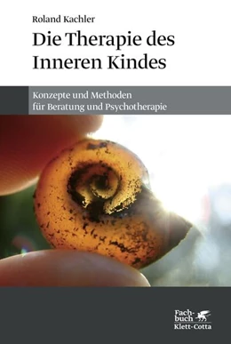 Abbildung von Kachler | Die Therapie des Inneren Kindes | 1. Auflage | 2020 | beck-shop.de