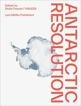 Abbildung von UNLESS / Foscari | Antarctic Resolution | 1. Auflage | 2021 | beck-shop.de