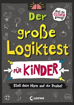 Abbildung von Moore | Der große Logiktest für Kinder - Stell dein Hirn auf die Probe! | 1. Auflage | 2020 | beck-shop.de