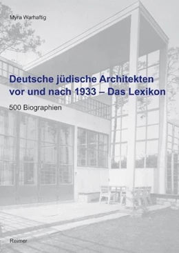 Abbildung von Warhaftig | Deutsche jüdische Architekten vor und nach 1933 – Das Lexikon | 1. Auflage | 2005 | beck-shop.de