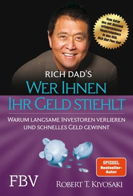 Abbildung von Kiyosaki | Wer Ihnen Ihr Geld stiehlt | 1. Auflage | 2020 | beck-shop.de