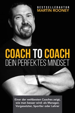 Abbildung von Rooney | Coach to Coach - Dein perfektes Mindset | 1. Auflage | 2020 | beck-shop.de