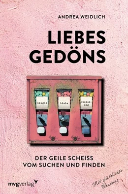 Abbildung von Weidlich | Liebesgedöns | 1. Auflage | 2020 | beck-shop.de