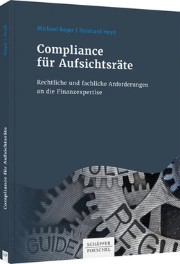 Abbildung von Beyer / Heyd | Compliance für Aufsichtsräte | 1. Auflage | 2021 | beck-shop.de