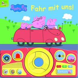 Abbildung von Peppa Pig - Fahr mit uns! - Pappbilderbuch mit beweglichem Lenkrad und 13 spannenden Geräuschen für Kinder ab 3 Jahren | 1. Auflage | 2019 | beck-shop.de