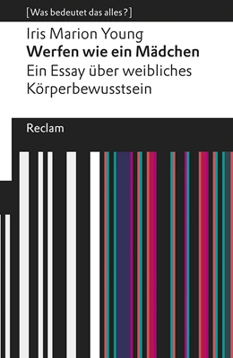 Abbildung von Young | Werfen wie ein Mädchen. Ein Essay über weibliches Körperbewusstsein | 1. Auflage | 2020 | beck-shop.de