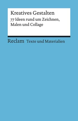 Abbildung von Spitzer | Kreatives Gestalten. 77 Ideen rund um Zeichnen, Malen und Collage | 1. Auflage | 2020 | beck-shop.de