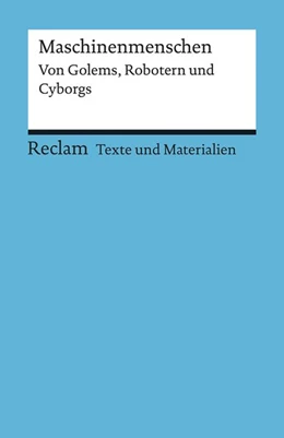 Abbildung von Kähler | Maschinenmenschen. Von Golems, Robotern und Cyborgs | 1. Auflage | 2020 | beck-shop.de