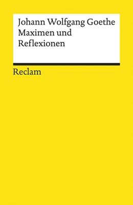Abbildung von Goethe / Jeßing | Maximen und Reflexionen | 1. Auflage | 2021 | beck-shop.de