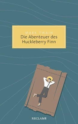 Abbildung von Twain | Die Abenteuer des Huckleberry Finn | 1. Auflage | 2020 | beck-shop.de