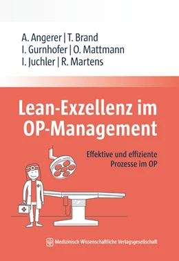 Abbildung von Angerer / Brand | Lean-Exzellenz im OP Management | 1. Auflage | 2020 | beck-shop.de