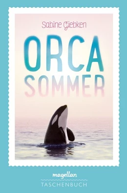 Abbildung von Giebken | Orcasommer | 1. Auflage | 2020 | beck-shop.de