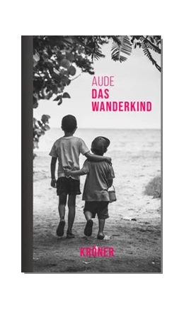 Abbildung von Aude | Das Wanderkind | 1. Auflage | 2021 | beck-shop.de