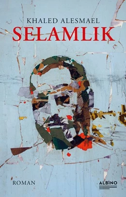 Abbildung von Alesmael | Selamlik | 1. Auflage | 2020 | beck-shop.de