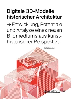 Abbildung von Messemer | Digitale 3D-Modelle historischer Architektur | 1. Auflage | 2020 | beck-shop.de
